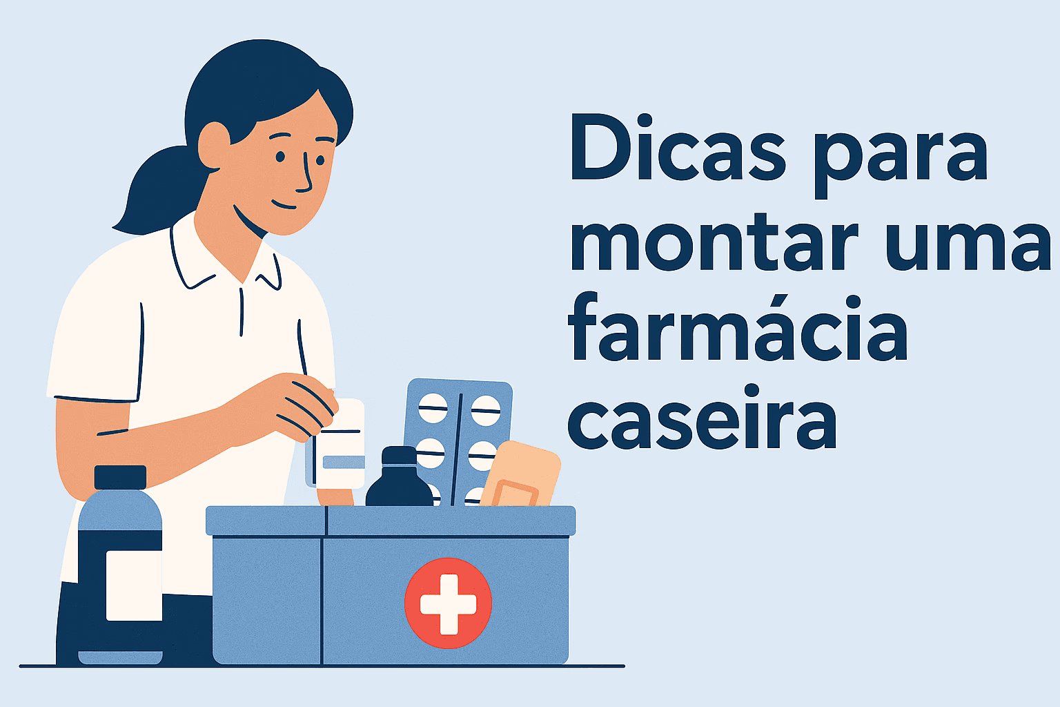 Dicas para Montar uma Farmácia Caseira para Emergências